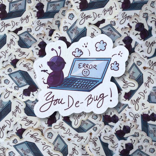 You De-Bug Sticker