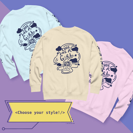 Code Like a Girl Sweatshirt | STEM & Tech Apparel