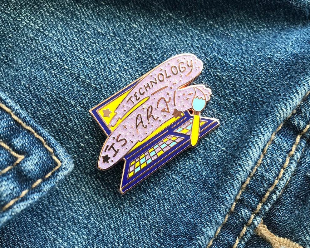 Technology is Art Hard Enamel Pin