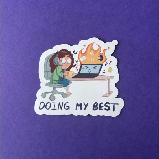 Sticker with cartoon character at a desk with a laptop, flames, and text 'Doing my best' on a purple background